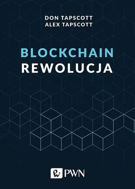 Blockchain Rewolucja - Alex Tapscott, Don Tapscott