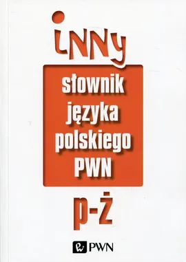 Inny słownik języka polskiego Tom 2 - Mirosław Bańko