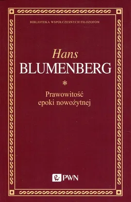 Prawowitość epoki nowożytnej - Outlet - Hans Blumenberg