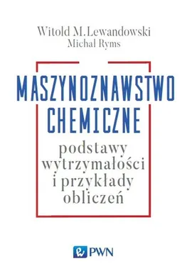 Maszynoznawstwo chemiczne - Lewandowski Witold M., Michał Ryms