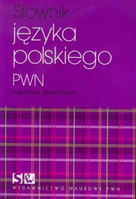 Słownik języka polskiego PWN - Outlet - Lidia Drabik, Elżbieta Sobol