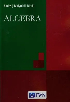 Algebra - Andrzej Białynicki-Birula