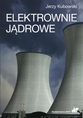 Elektrownie jądrowe - Outlet - Jerzy Kubowski