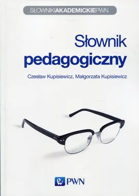 Słownik pedagogiczny - Outlet - Czesław Kupisiewicz, Małgorzata Kupisiewicz