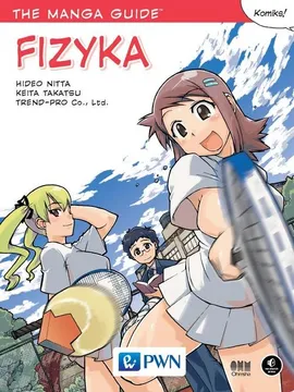The Manga Guide Fizyka - Ltd TREND-PRO Co., Hideo Nitta, Keita Takatsu