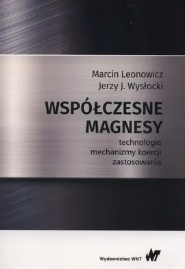 Współczesne magnesy - Outlet - Marcin Leonowic, Wysłocki Jerzy J.