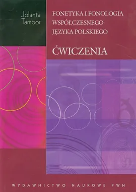 Fonetyka i fonologia współczesnego języka polskiego z płytą CD - Jolanta Tambor