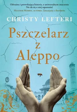 Pszczelarz z Aleppo - Christy Lefteri