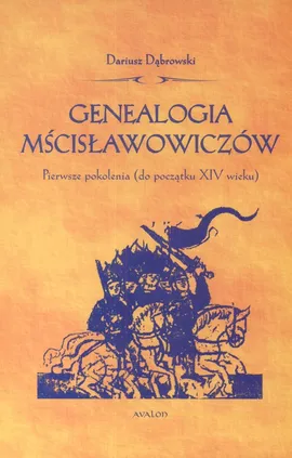 Genealogia Mścisłowiczów - Dariusz Dąbrowski