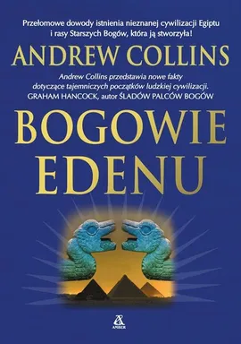 Bogowie Edenu - Andrew Collins