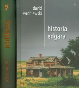 Historia Edgara Middlesex - Jeffrey Eugenides, David Wroblewski