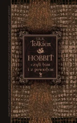 Hobbit czyli tam i z powrotem - J.R.R Tolkien