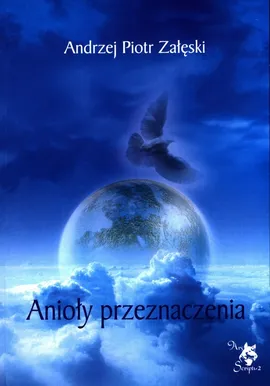 Anioły przeznaczenia - Załęski Andrzej Piotr
