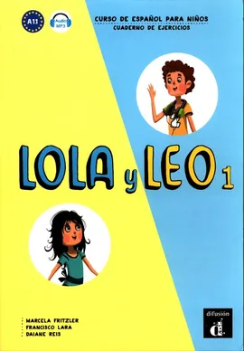 Lola y Leo 1 Ćwiczenia - Marcela Fritzler, Francisco Lara, Daiane Reis