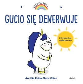 Uczucia Gucia Gucio się denerwuje - Aurelie Chien, Chine Chow