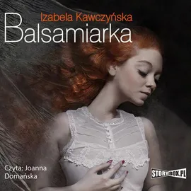 Balsamiarka - Izabela Kawczyńska