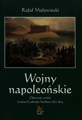 Wojny napoleońskie Tom 2 - Rafał Małowiecki