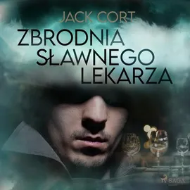 Zbrodnia sławnego lekarza - Jack Cort