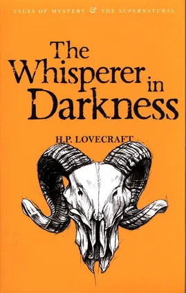 Collected Stories The Whisperer in Darkness - Outlet - Lovecraft H. P.