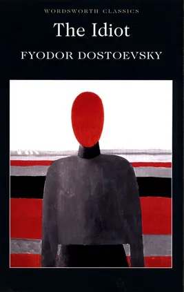 The Idiot - Outlet - Dostoevsky  Fyodor