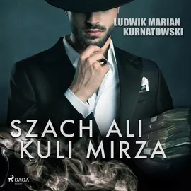 Szach Ali Kuli Mirza - Ludwik Marian Kurnatowski, Ludwik Marian Kurnatowski