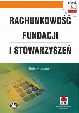 Rachunkowość fundacji i stowarzyszeń (e-book z suplementem elektronicznym) - Rafał Nawrocki