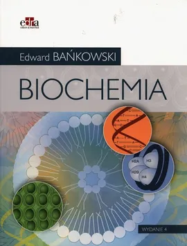Biochemia - Edward Bańkowski