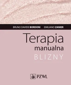 Terapia manualna Blizny - Emiliano Zanier, Bruno Davide  Bordoni