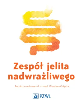Zespół jelita nadwrażliwego - Mirosława Gałęcka