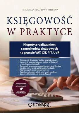 Kłopoty z rozliczeniem samochodów służbowych na gruncie VAT , CIT , PIT , UoR - Tomasz Krywan