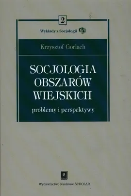 Socjologia obszarów wiejskich - Outlet - Krzysztof Gorlach