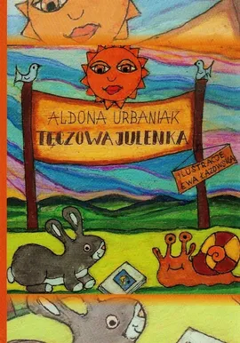 Tęczowa Julenka - Aldona Urbaniak
