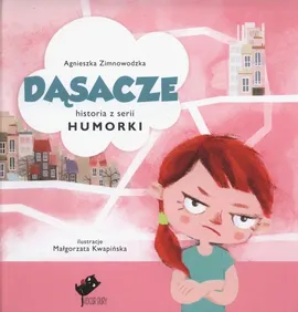 Dąsacze - Agnieszka Zimnowodzka