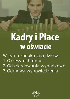 Kadry i Płace w oświacie, wydanie maj 2016 r. - Agnieszka Rumik