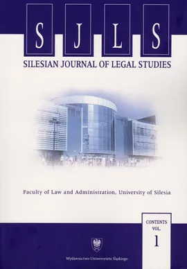 „Silesian Journal of Legal Studies”. Contents Vol. 1 - 11 General Tax Interpretation in Poland - Selected Legal Financial Issues