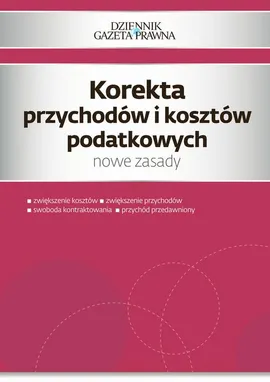 Korekta przychodów i kosztów podatkowych - Radosław Kowalski