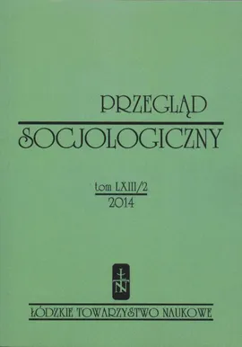 Przegląd Socjologiczny t. 63 z. 2/2014 - Praca zbiorowa