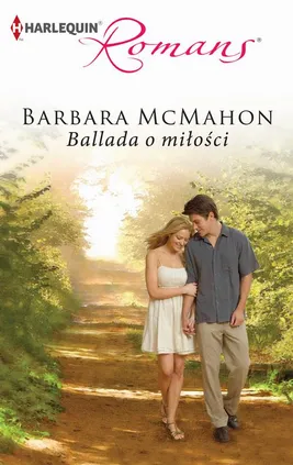 Ballada o miłości - Barbara McMahon