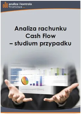 Analiza rachunku Cash Flow studium przypadku - Piotr Szczepankowski