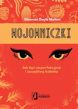 Wojowniczki - Glennon Doyle-Melton