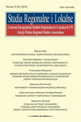 Studia Regionalne i Lokalne nr 3(61)/2015 - Katarzyna Romańczyk: Instrumenty równoważenia rozwoju Brukseli - Grzegorz Gorzelak