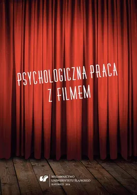 Psychologiczna praca z filmem - 03 Wybrane aspekty profesjonalnej pomocy psychologicznej na przykładzie filmu "Całe życie z wariatami" ("Shrink")