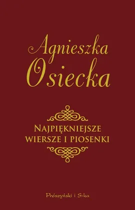 Najpiękniejsze wiersze i piosenki - Outlet - Agnieszka Osiecka