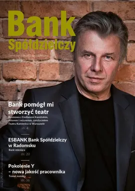 Bank Spółdzielczy nr 4/581 wrzesień-październik 2015 - Banki Spółdzielcze świętują urodziny - Eugeniusz Gostomski, Jacek Ros, Janusz Orłowski, Joanna Herdzik, Małgorzata Julia Palma, Piotr Górski