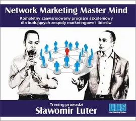 Szkolenie Network Marketing Master Mind - Potęga biznesów rekomendacyjnych - Sławomir Luter
