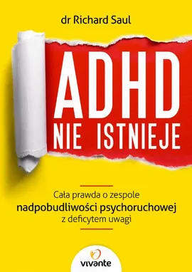 ADHD nie istnieje - Richard Saull