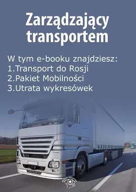 Zarządzający transportem, wydanie maj 2016 r. - Praca zbiorowa