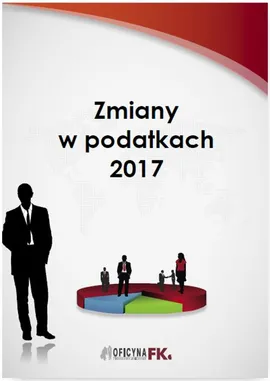 Zmiany w podatkach 2017 - Bogdan Świąder