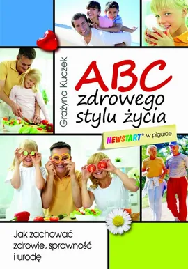 ABC zdrowego stylu życia - Grażyna Kuczek