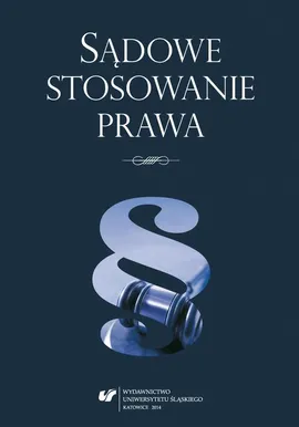 Sądowe stosowanie prawa - 10 Rozumienie pojęcia program komputerowy przez sądy, Analiza na przykładzie wyroków sądów polskichi ETS